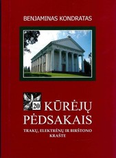 Kūrėjų pėdsakais 20. Trakų, Elektrėnų ir Birštono krašte