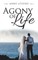 Agony of Life