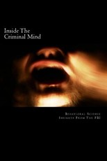 Inside The Criminal Mind