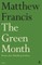 The Green Month