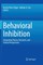 Behavioral Inhibition
