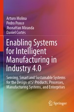 Enabling Systems for Intelligent Manufacturing in Industry 4.0