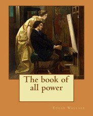 The book of all power. By