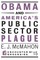 Obama and America's Public Sector Plague