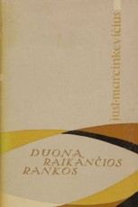 Duoną raikančios rankos