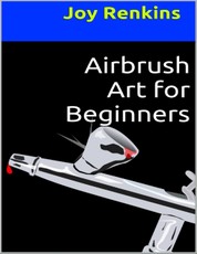 Airbrush Art for Beginners