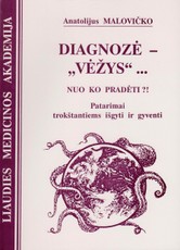 Diagnozė – vėžys
