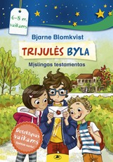 Trijulės byla: mįslingas testamentas