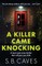 A Killer Came Knocking