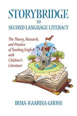 Storybridge to Second Language Literacy