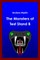 The Monsters of test Stand B