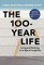 The 100-Year Life