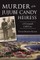 Murder of the Jujube Candy Heiress