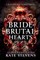 Bride of Brutal Hearts