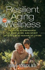 Resilient Aging and Wellness