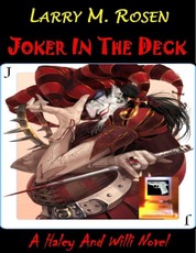 Joker In the Deck: A Haley and Willi Novel