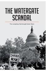 The Watergate Scandal