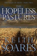 The Oasis of Filth - Part 2 - The Hopeless Pastures