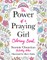 The Power of a Praying Girl Coloring Book