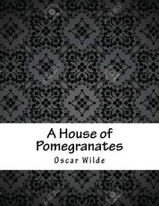 A House of Pomegranates