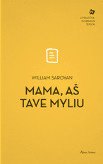 Mama, aš tave myliu
