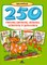 250 linksmų spėlionių, dėlionių, uždavinių ir galvosūkių (žalia)