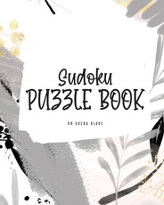 Sudoku Puzzle Book - Easy (8x10 Puzzle Book / Activity Book)