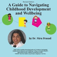 A Guide to Navigating Childhood Development and Wellbeing