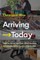 Arriving Today