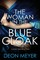 The Woman in the Blue Cloak: A Benny Griessel Novel