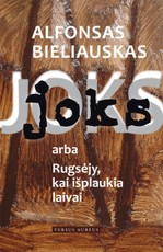 Joks, arba Rugsėjy, kai išplaukia laivai