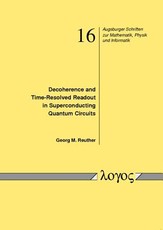 Decoherence and Time-Resolved Readout in Superconducting Quantum Circuits (Dekoharenz Und Zeitaufgelosste Quantenmessung in Supraleitenden Schaltkreisen)