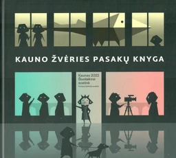 Kauno Žvėries pasakų knyga