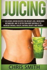 Juicing - Chris Smith