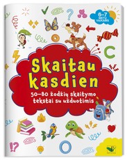 Skaitau kasdien. 50–80 žodžių skaitymo tekstai su užduotimis
