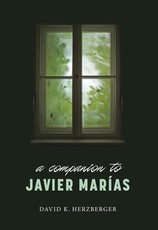 A Companion to Javier MarÃ­as