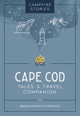 Campfire Stories: Cape Cod