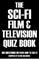 Sci-fi Film & Television Quiz Book
