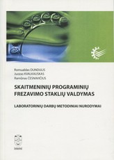 Skaitmeninių programinių frezavimo staklių valdymas. Laboratorinių darbų metodiniai nurodymai