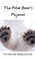 The Polar Bear's Pajamas