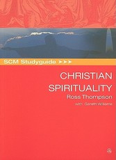 SCM Studyguide Christian Spirituality