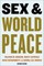 Sex and World Peace