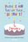 Puzzles for you on your Birthday - 7th January