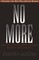 No More