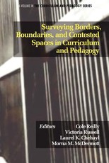 Surveying Borders, Boundaries, and Contested Spaces in Curriculum and Pedagogy