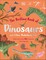 The Bedtime Book of Dinosaurs and Other Prehistoric Life