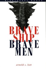 Brave Ship, Brave Men
