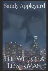The Wife of a Lesser Man