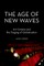The Age of New Waves