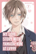 My Love Story with Yamada-Kun at Lv999 Volume 7